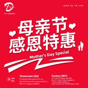 Mother's Day Interior Design Promotion by DY Design, featuring exclusive renovation offers in Singapore and Johor.